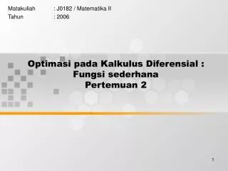 optimasi pada kalkulus diferensial fungsi sederhana pertemuan 2