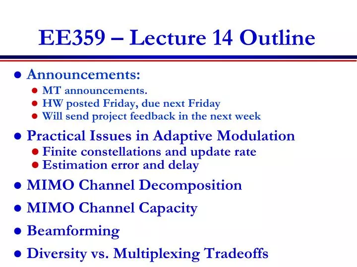 ee359 lecture 14 outline