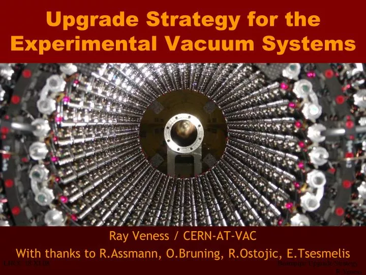 upgrade strategy for the experimental vacuum systems