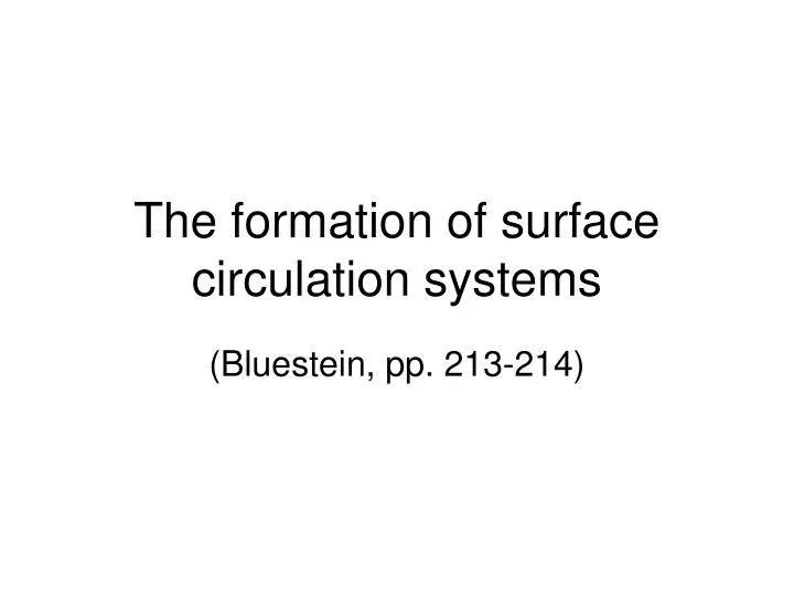 the formation of surface circulation systems