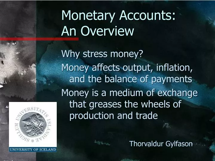 monetary accounts an overview