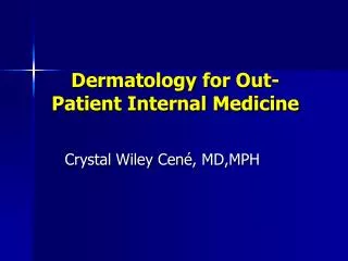 dermatology for out patient internal medicine