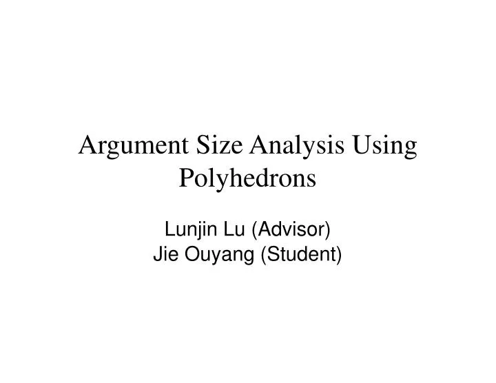 argument size analysis using polyhedrons