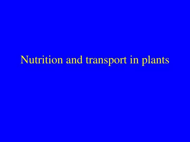 nutrition and transport in plants