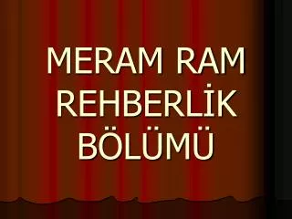 meram ram rehberl k b l m