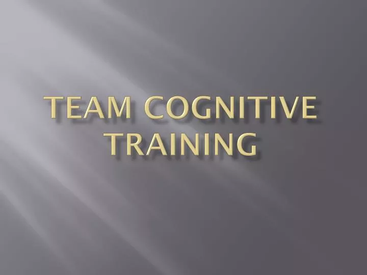 team cognitive training