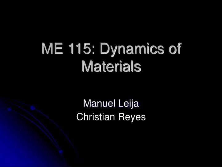 me 115 dynamics of materials