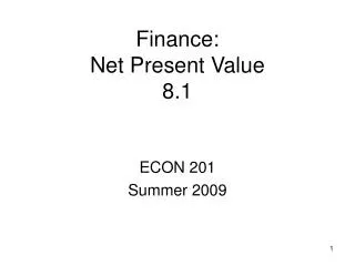 Finance: Net Present Value 8.1