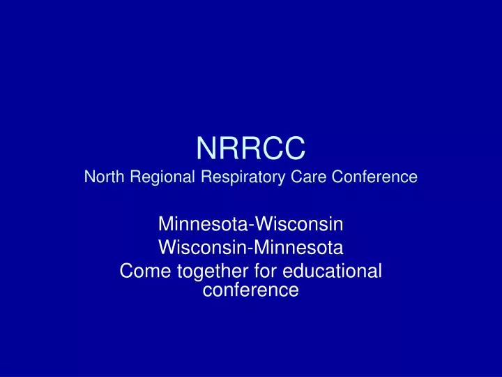 nrrcc north regional respiratory care conference
