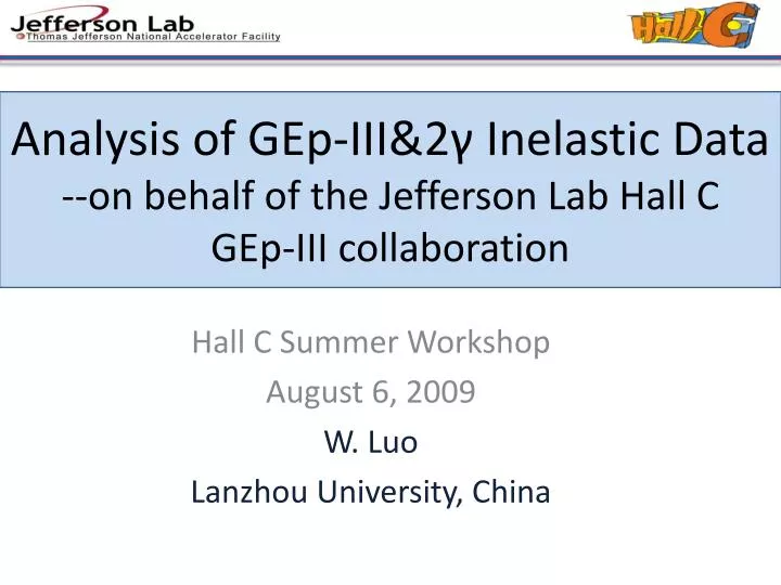 hall c summer workshop august 6 2009 w luo lanzhou university china