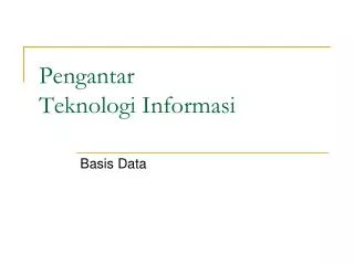 pengantar teknologi informasi