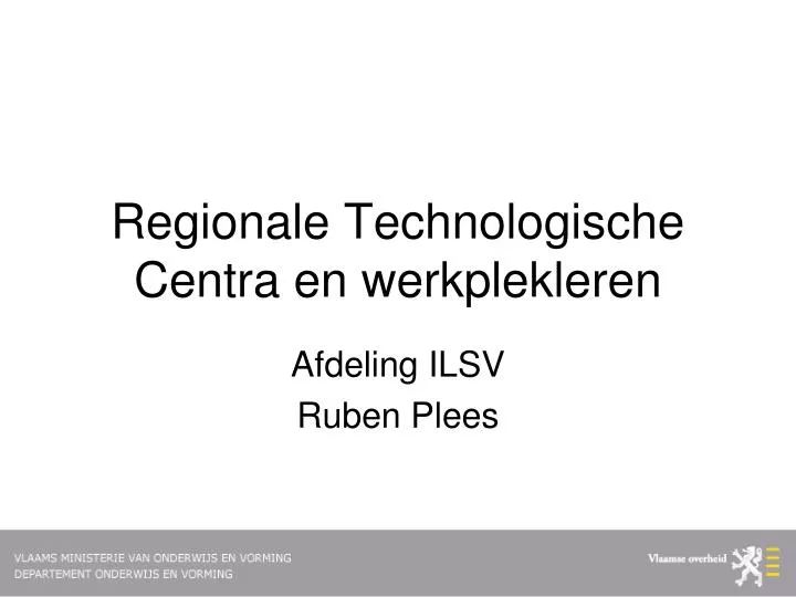 regionale technologische centra en werkplekleren