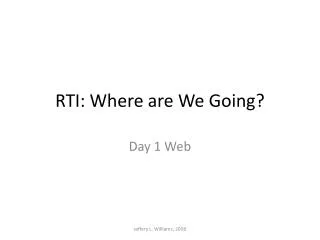 RTI: Where are We Going?