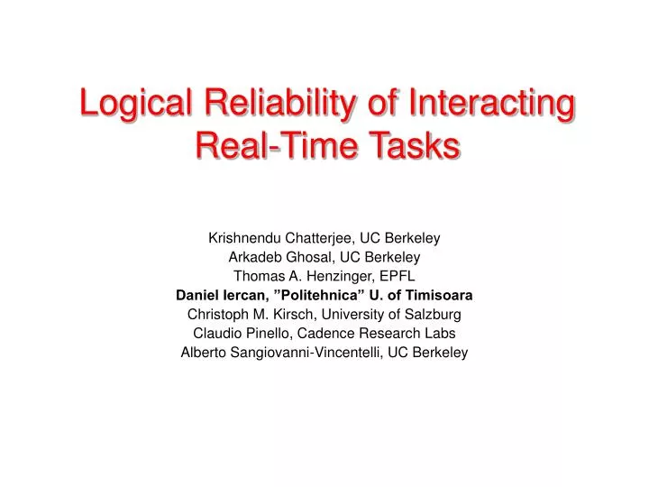 logical reliability of interacting real time tasks