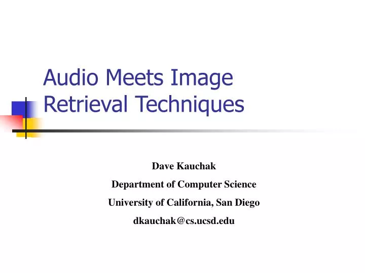 audio meets image retrieval techniques