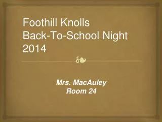 Foothill Knolls Back-To-School Night 2014