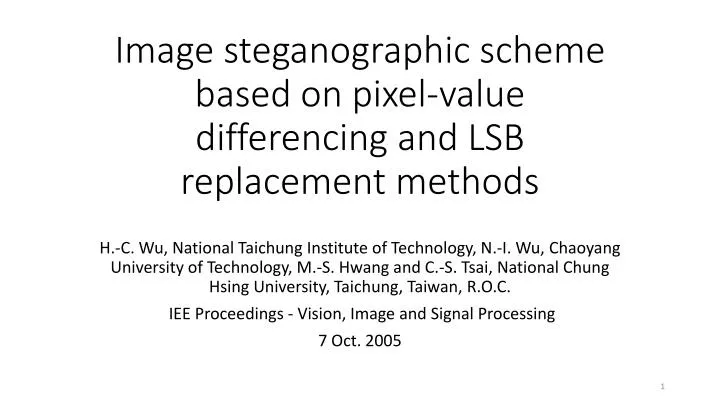 image steganographic scheme based on pixel value differencing and lsb replacement methods