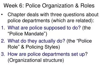 week 6 police organization roles