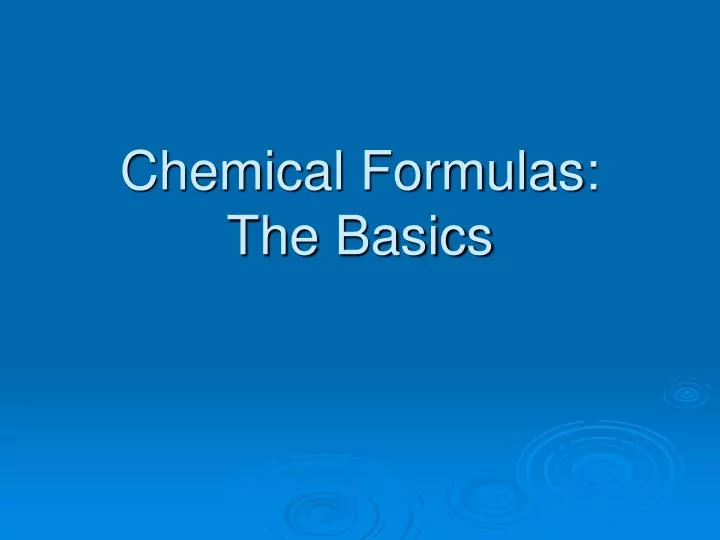 chemical formulas the basics