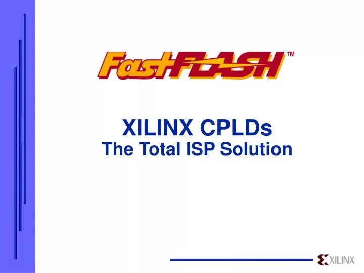 xilinx cplds the total isp solution