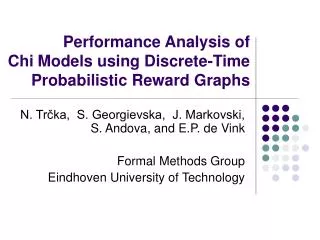 Performance Analysis of Chi Models using Discrete-Time Probabilistic Reward Graphs
