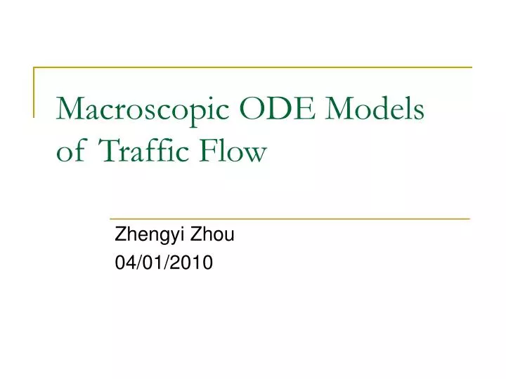 macroscopic ode models of traffic flow
