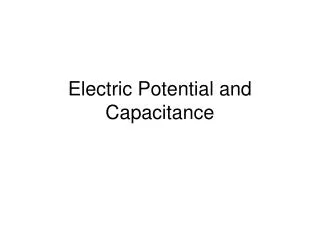 electric potential and capacitance