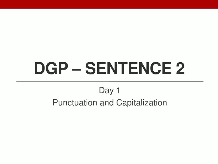 dgp sentence 2