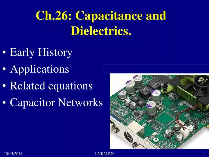 ch 26 capacitance and dielectrics