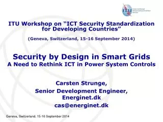 Security by Design in Smart Grids A Need to Rethink ICT in Power System Controls