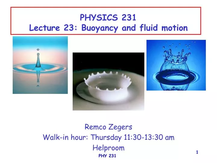 physics 231 lecture 23 buoyancy and fluid motion