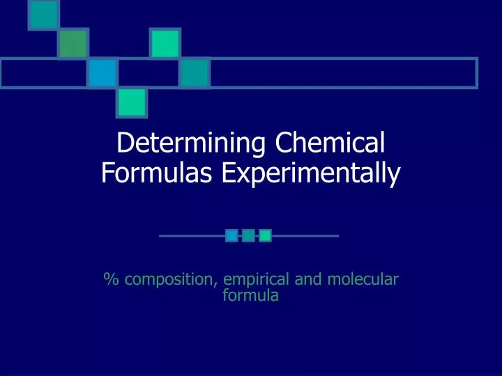 determining chemical formulas experimentally