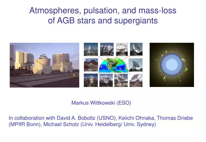 atmospheres pulsation and mass loss of agb stars and supergiants