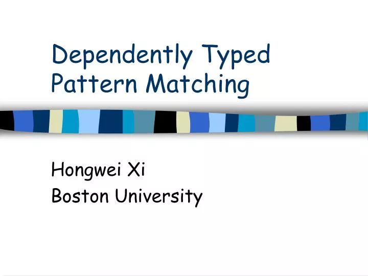 dependently typed pattern matching