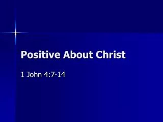 Positive About Christ