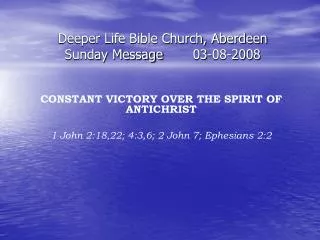 Deeper Life Bible Church, Aberdeen Sunday Message	03-08-2008