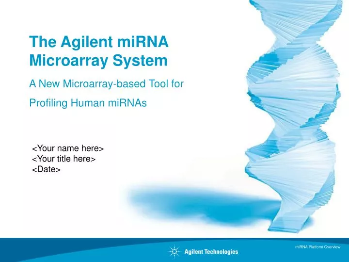 the agilent mirna microarray system