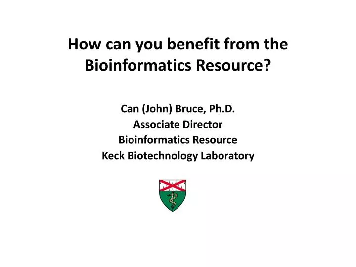 how can you benefit from the bioinformatics resource