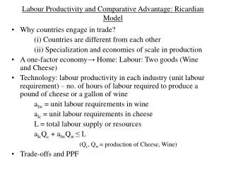 Labour Productivity and Comparative Advantage: Ricardian Model