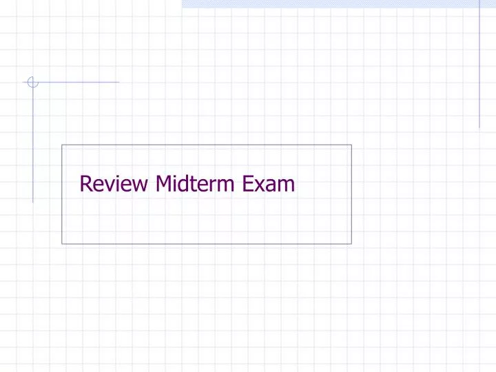 review midterm exam
