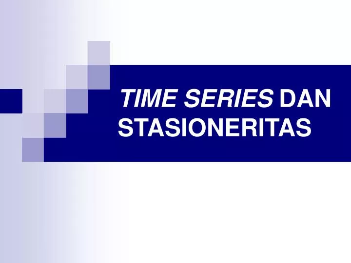 time series dan stasioneritas