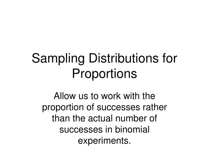 sampling distributions for proportions