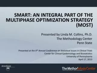 SMART: an integral part of the Multiphase Optimization Strategy (MOST)
