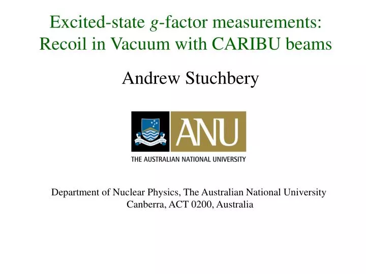 excited state g factor measurements recoil in vacuum with caribu beams