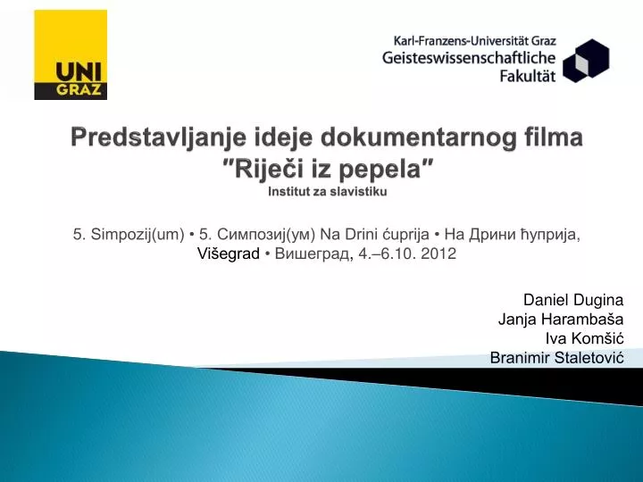 predstavljanje ideje dokumentarnog filma rije i iz pepela institut za slavistiku