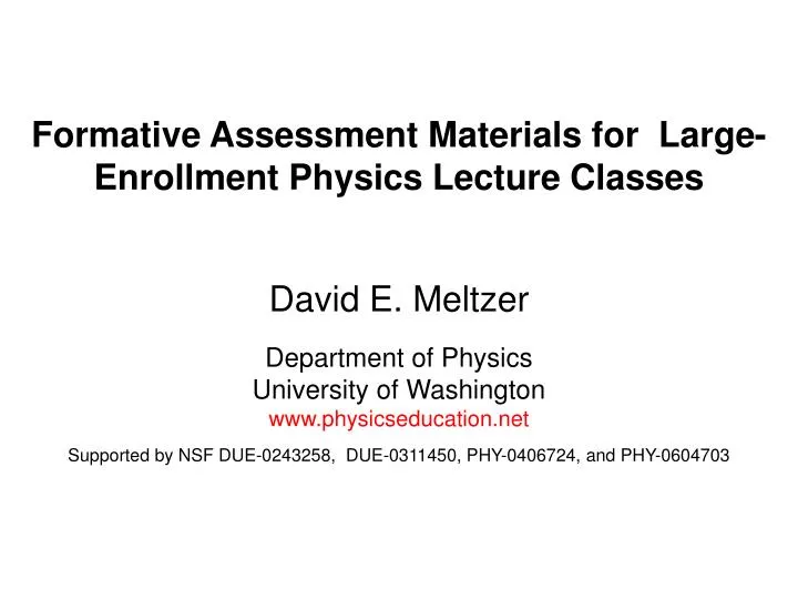 formative assessment materials for large enrollment physics lecture classes