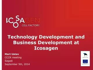 Technology Development and Business Development at Icosagen