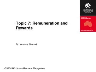Topic 7: Remuneration and Rewards
