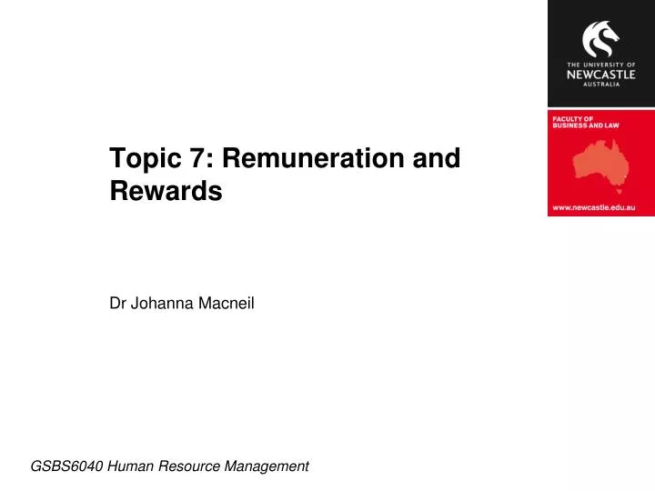 topic 7 remuneration and rewards
