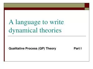 A language to write dynamical theories